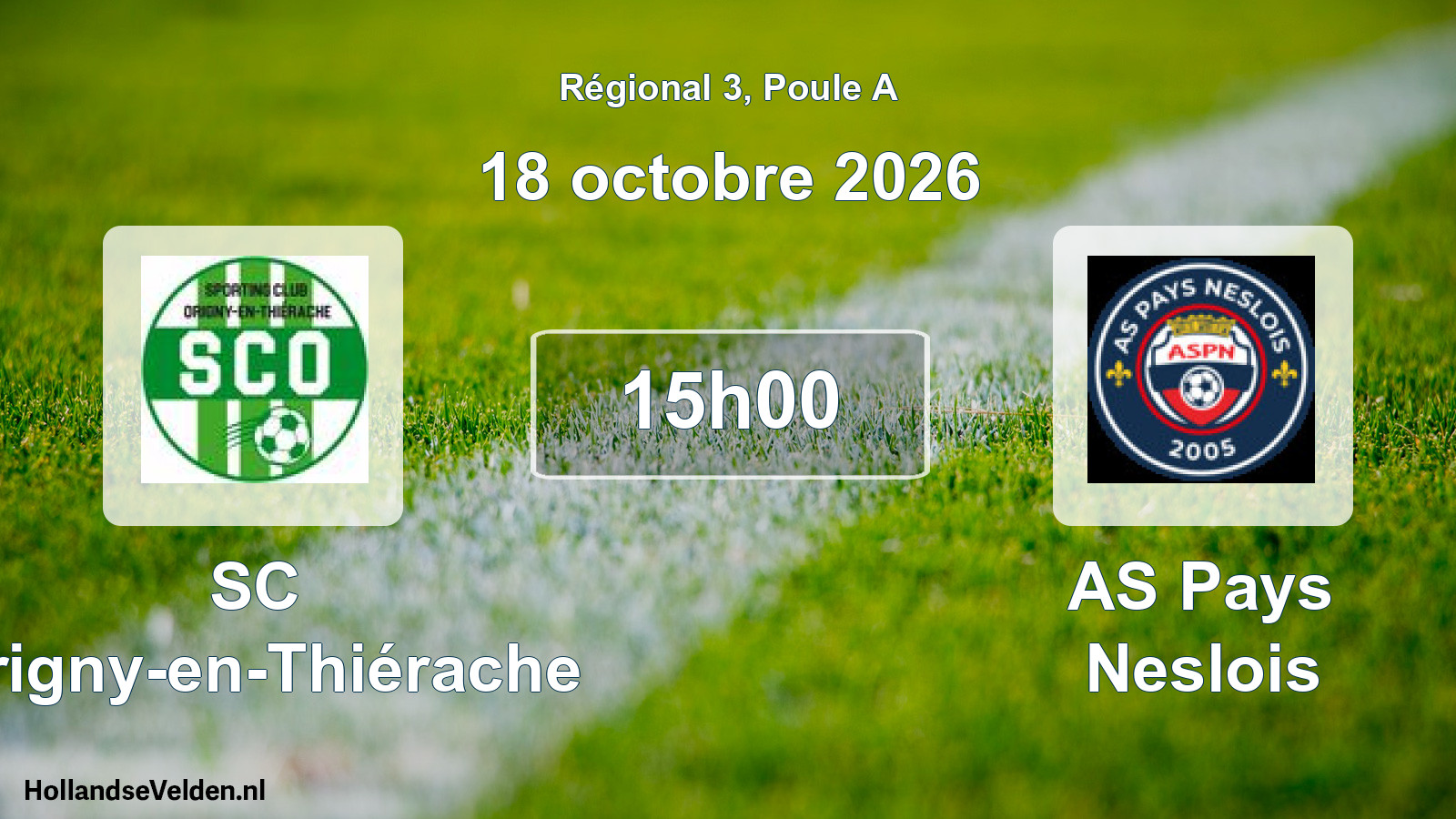 Scheduled Match: SC Origny-en-Thiérache - AS Pays Neslois (18 October 2026)