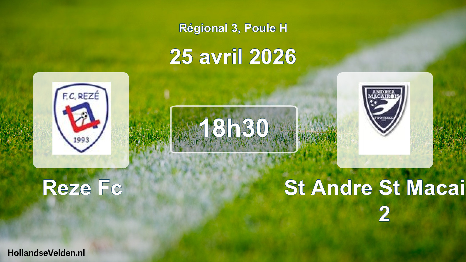 Geplande wedstrijd: Reze Fc - St Andre St Macaire 2 (25 april 2026)