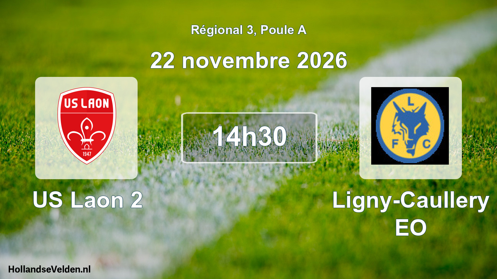 Scheduled Match: US Laon 2 - Ligny-Caullery EO (22 November 2026)