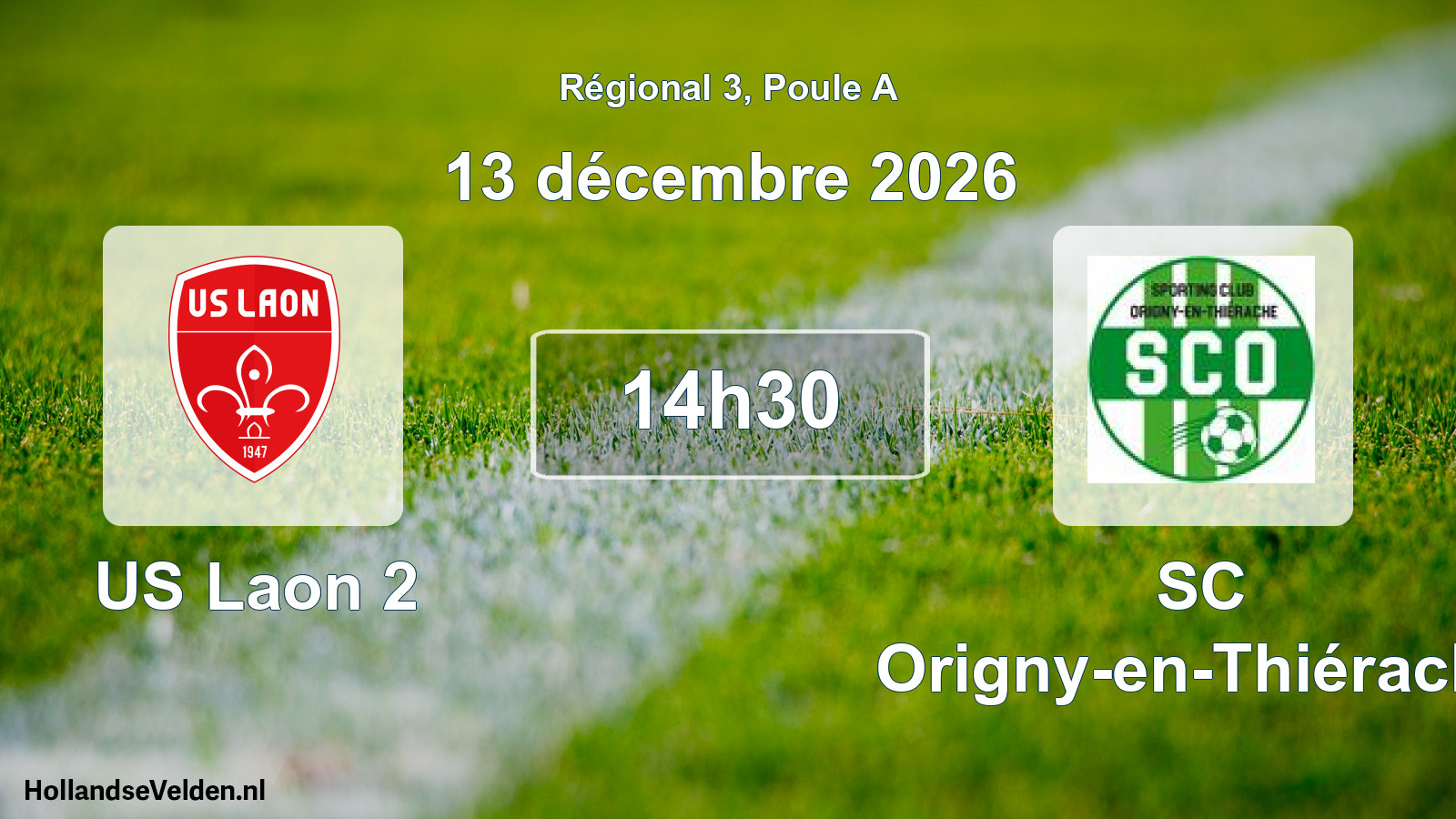 Scheduled Match: US Laon 2 - SC Origny-en-Thiérache (13 December 2026)
