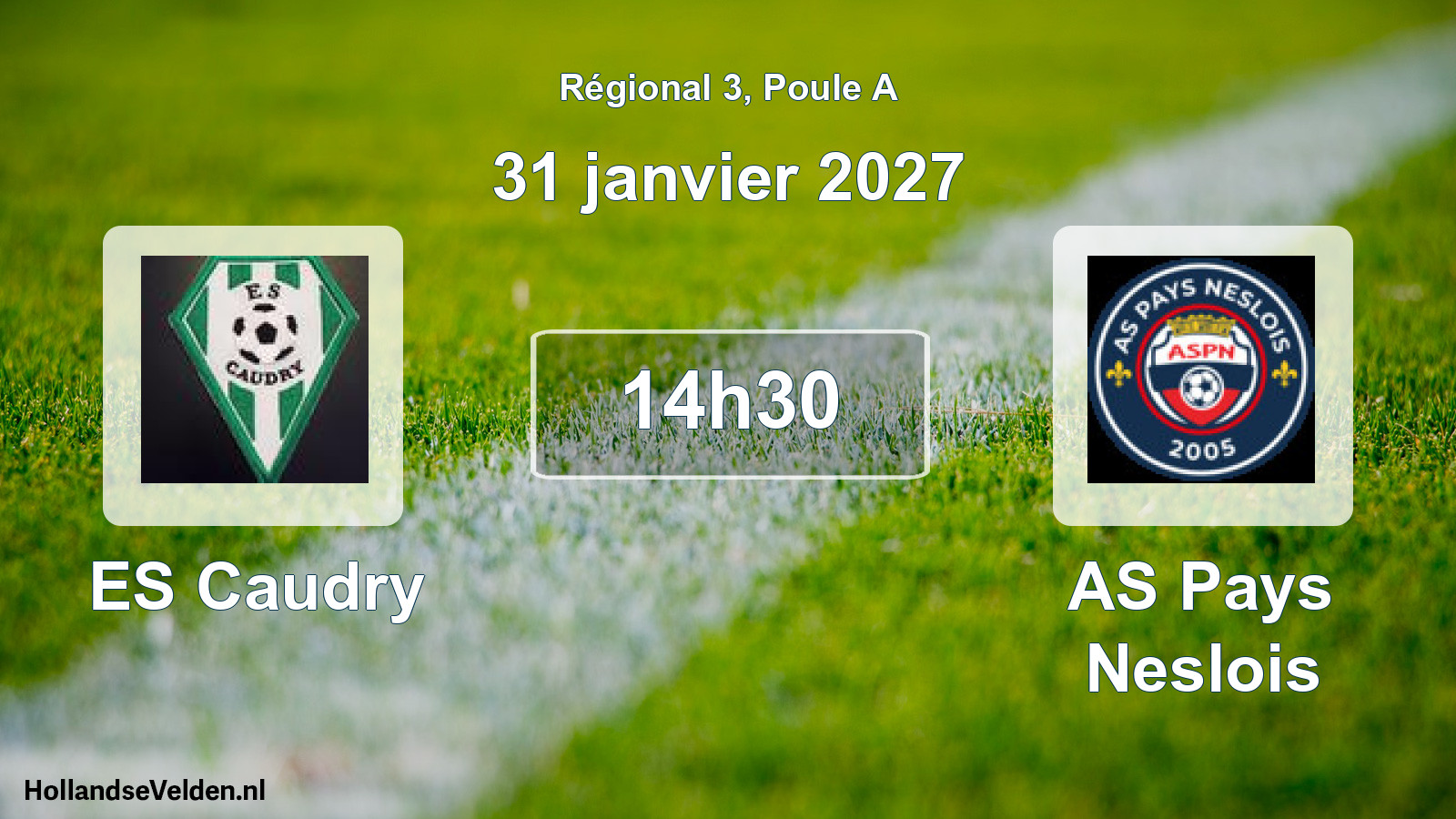 Scheduled Match: ES Caudry - AS Pays Neslois (31 January 2027)