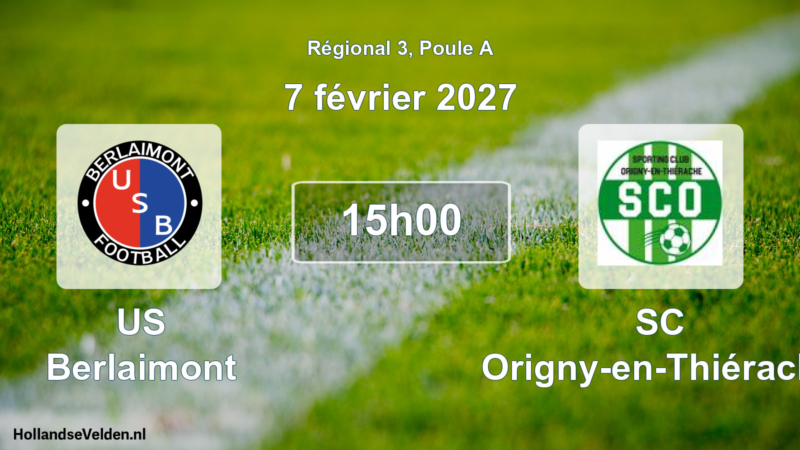 Match programmé: US Berlaimont - SC Origny-en-Thiérache (7 février 2027)