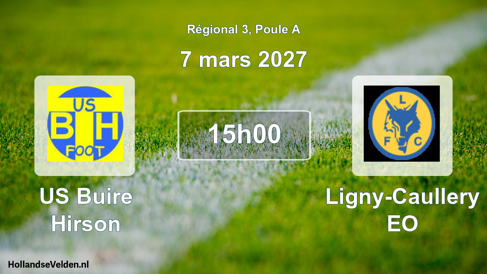 Match programmé: US Buire Hirson - Ligny-Caullery EO (7 mars 2027)