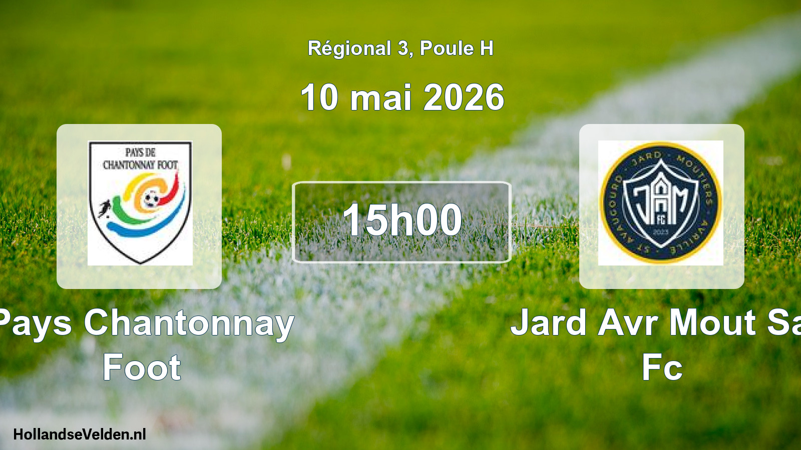 Scheduled Match: Pays Chantonnay Foot - Jard Avr Mout Sa Fc (10 May 2026)
