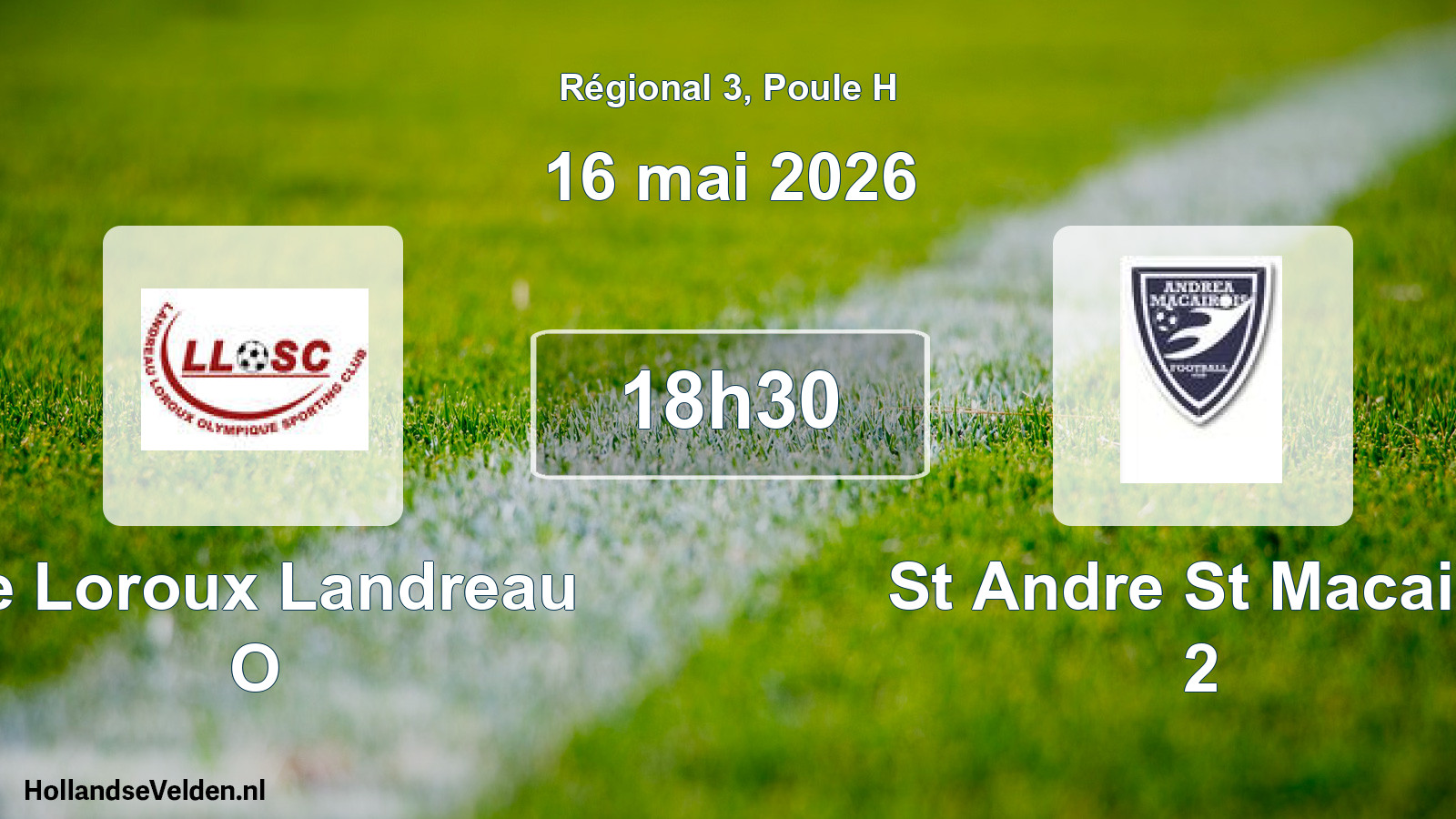Geplande wedstrijd: Le Loroux Landreau O - St Andre St Macaire 2 (16 mei 2026)