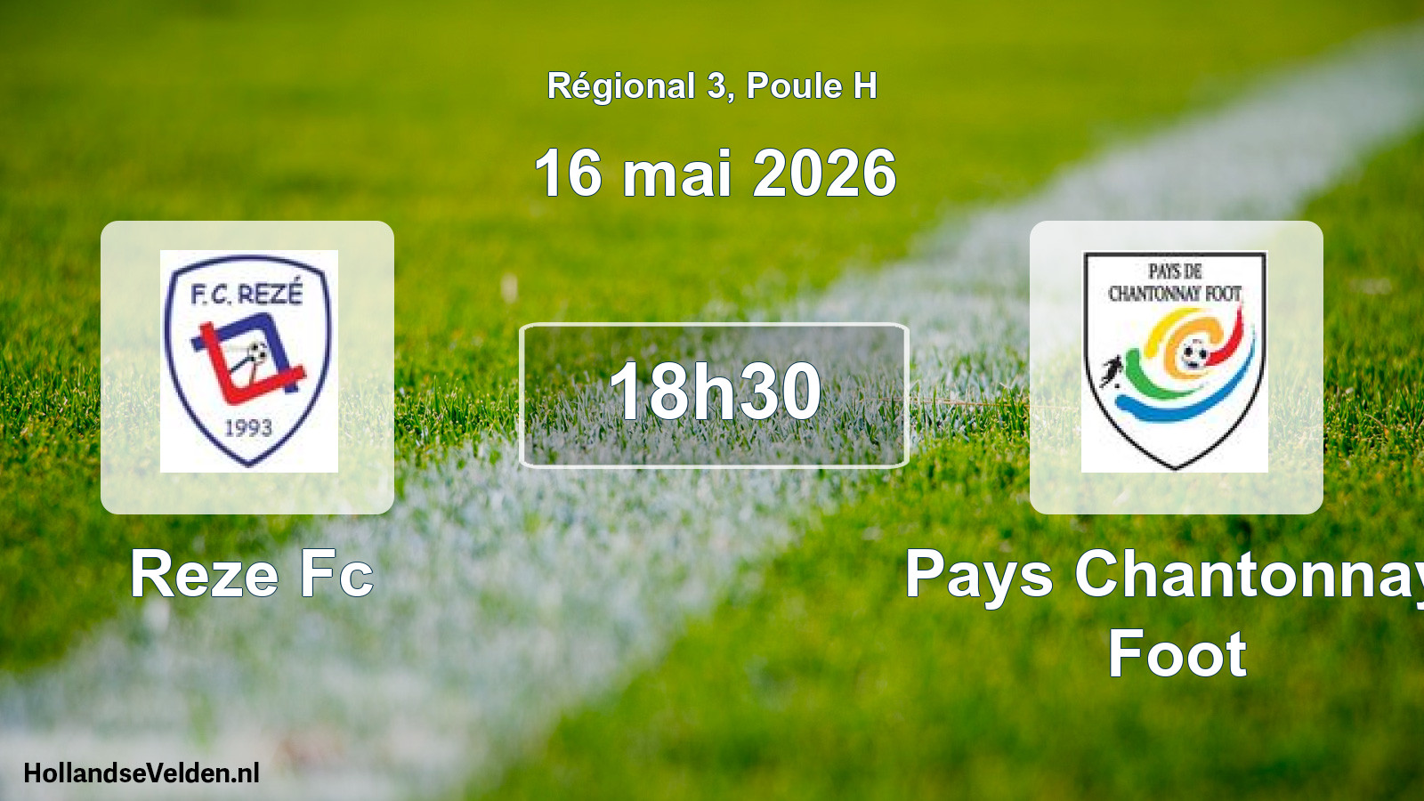 Geplande wedstrijd: Reze Fc - Pays Chantonnay Foot (16 mai 2026)
