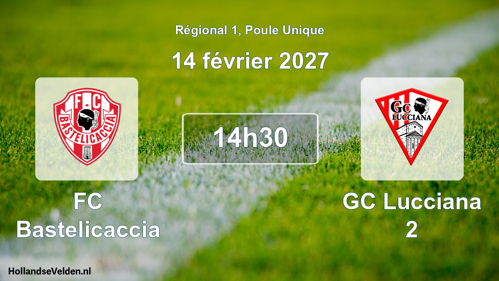 Scheduled Match: FC Bastelicaccia - GC Lucciana 2 (14 February 2027)
