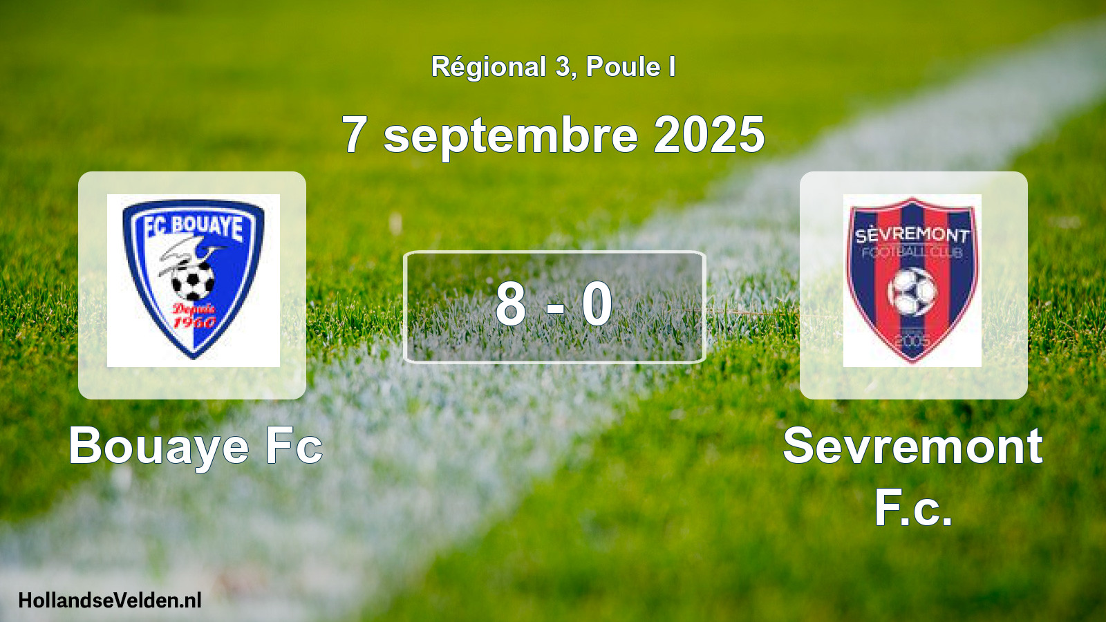 Gespeelde wedstrijd: Bouaye Fc - Sevremont F.c. 8 - 0 (7 september 2025)