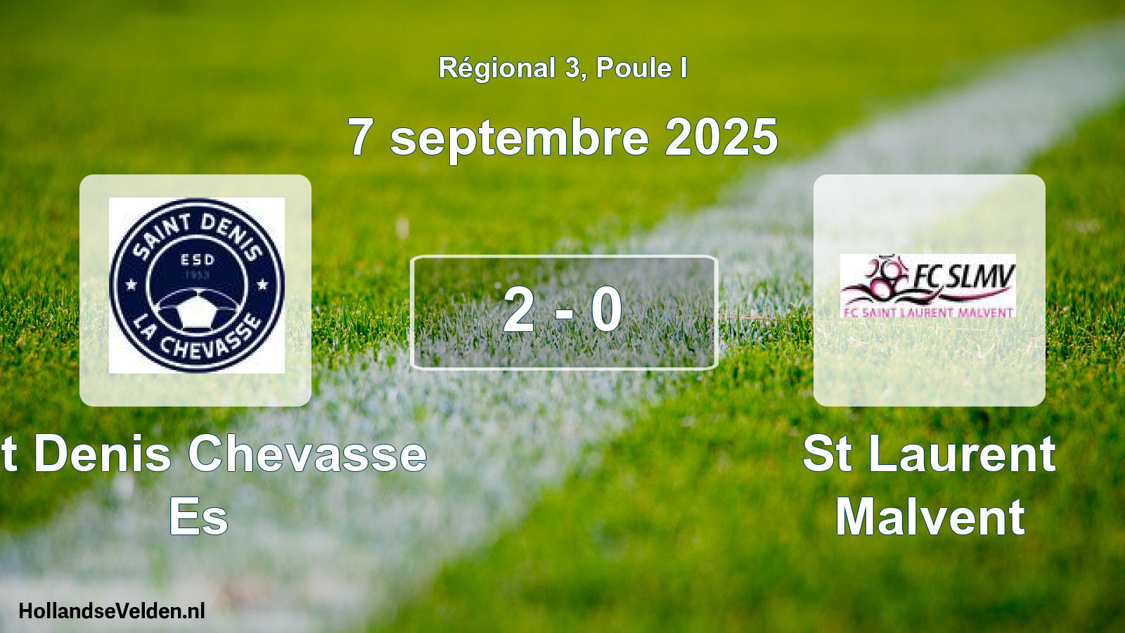 Gespeelde wedstrijd: St Denis Chevasse Es - St Laurent Malvent 2 - 0 (7 septembre 2025)