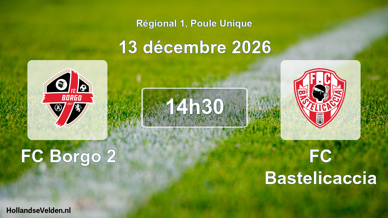 Scheduled Match: FC Borgo 2 - FC Bastelicaccia (13 December 2026)