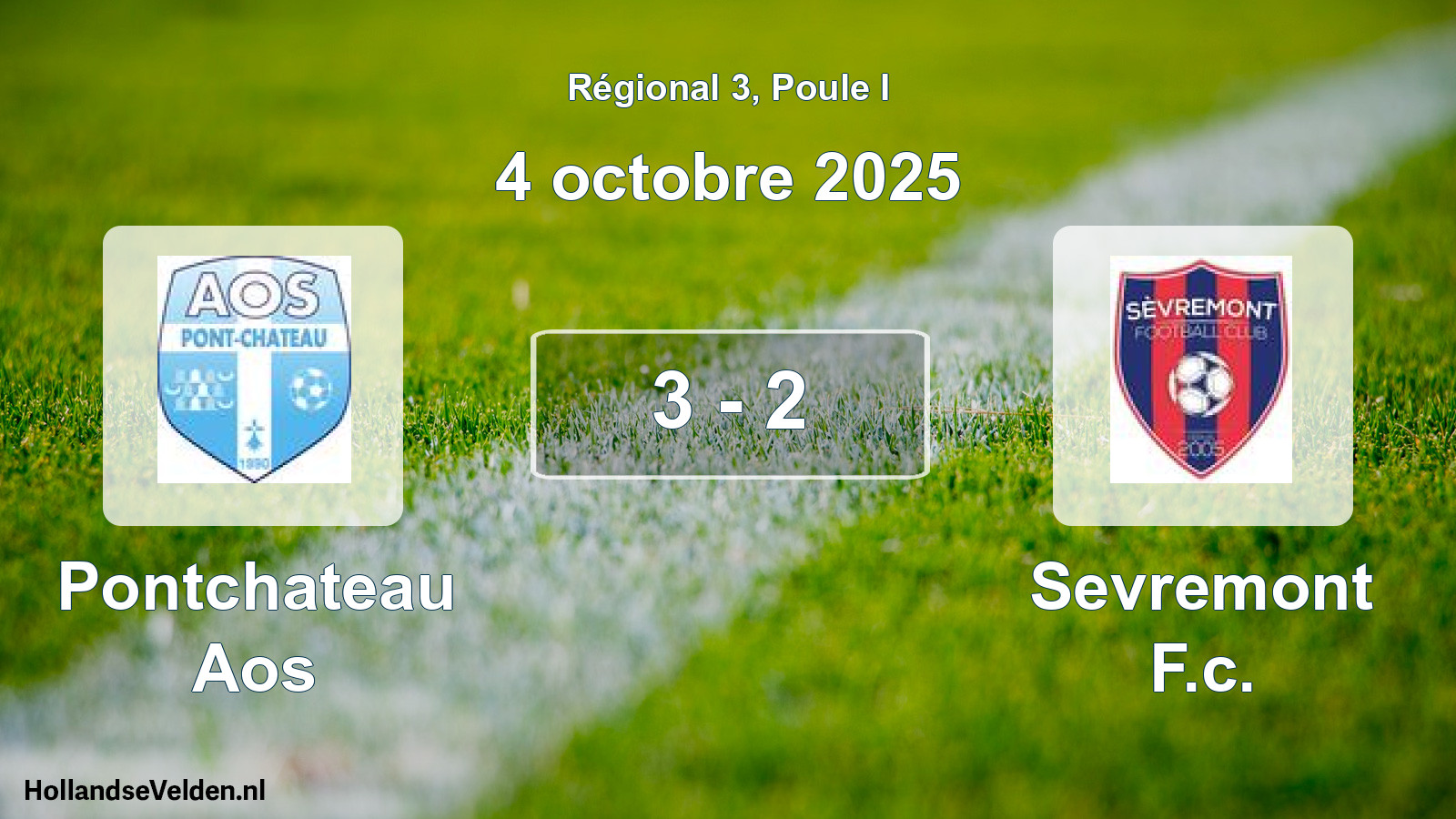 Gespeelde wedstrijd: Pontchateau Aos - Sevremont F.c. 3 - 2 (4 oktober 2025)