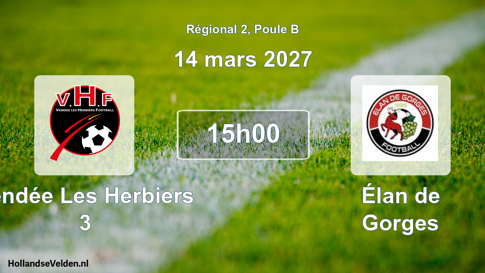 Scheduled Match: Vendée Les Herbiers 3 - Élan de Gorges (14 March 2027)