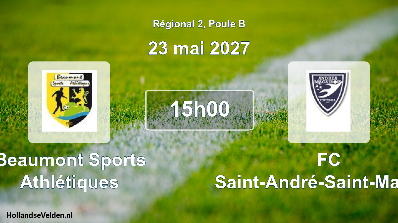Match programmé: Beaumont Sports Athlétiques - FC Saint-André-Saint-Macaire (23 mai 2027)