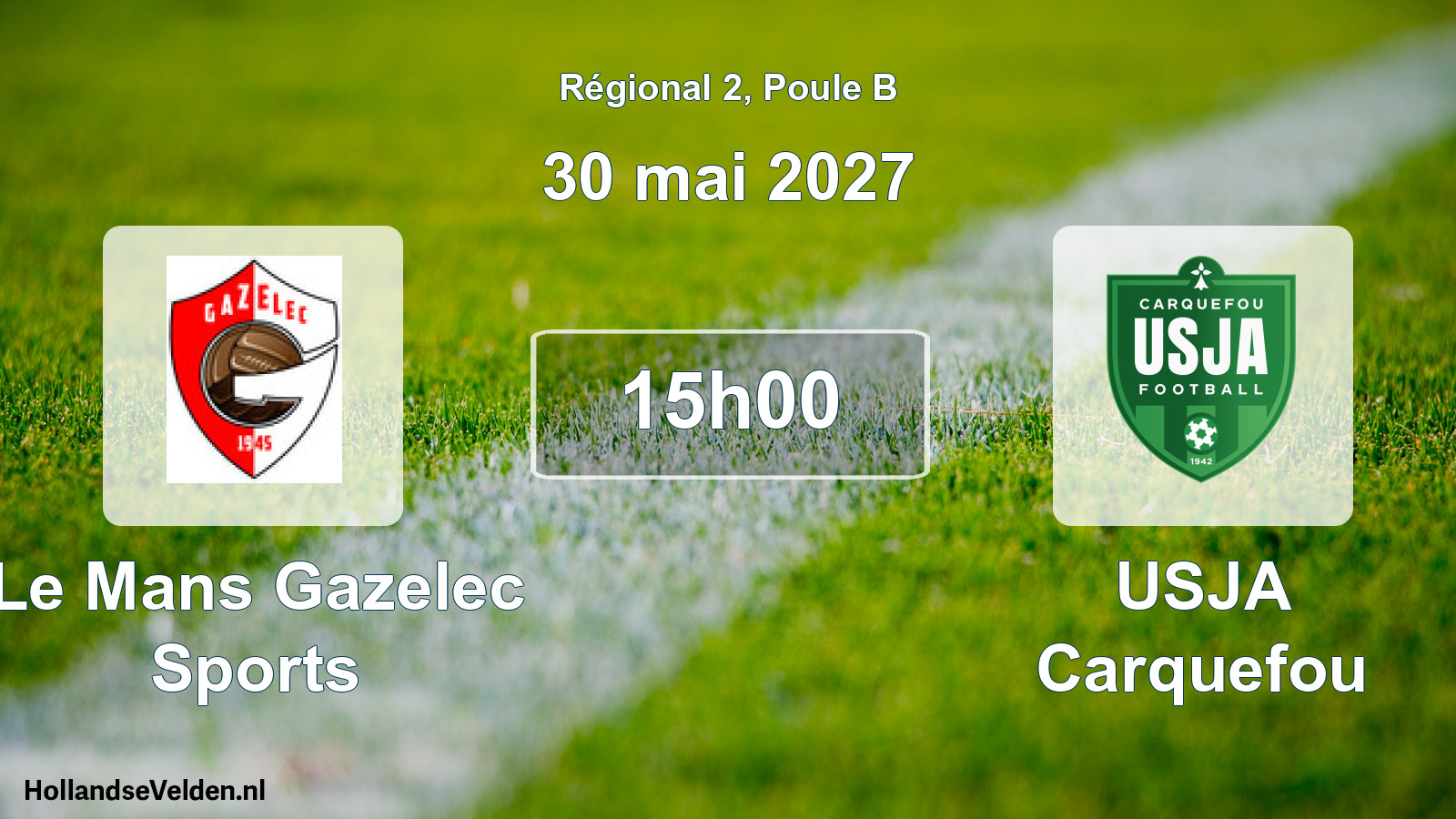 Scheduled Match: Le Mans Gazelec Sports - USJA Carquefou (30 May 2027)