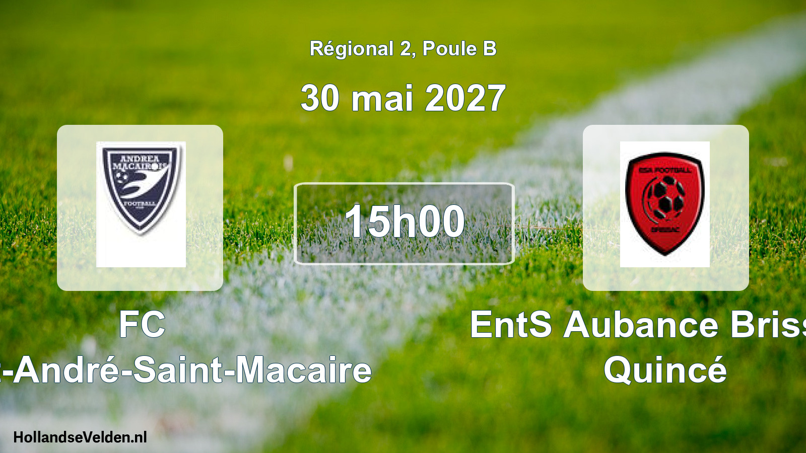 Match programmé: FC Saint-André-Saint-Macaire - EntS Aubance Brissac Quincé (30 mai 2027)