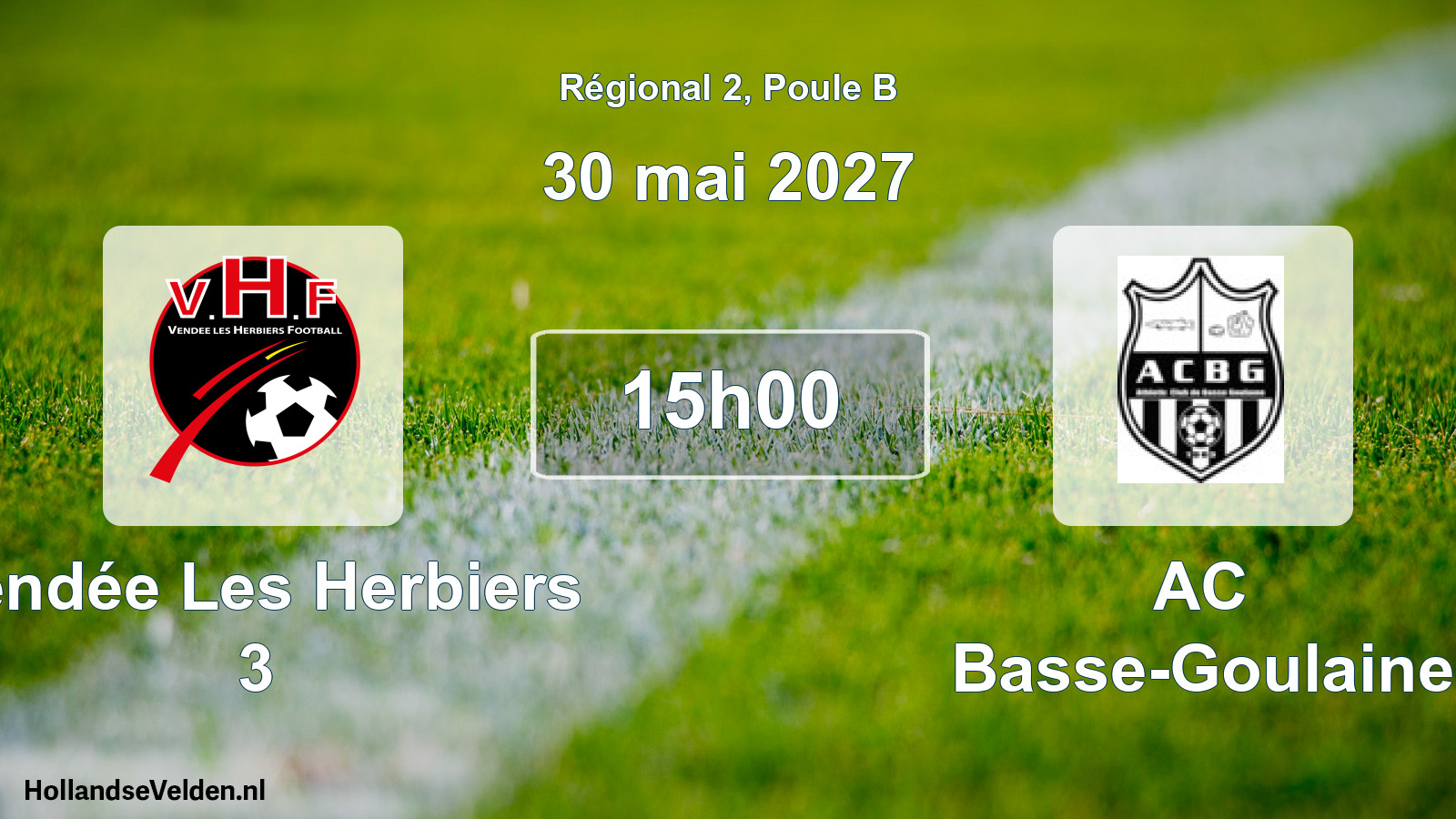 Match programmé: Vendée Les Herbiers 3 - AC Basse-Goulaine (30 mai 2027)