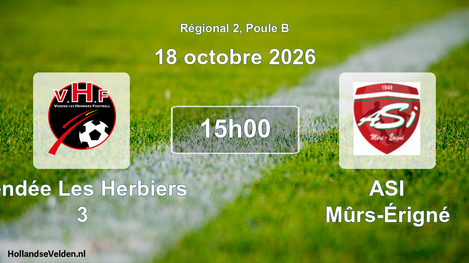 Scheduled Match: Vendée Les Herbiers 3 - ASI Mûrs-Érigné (18 October 2026)
