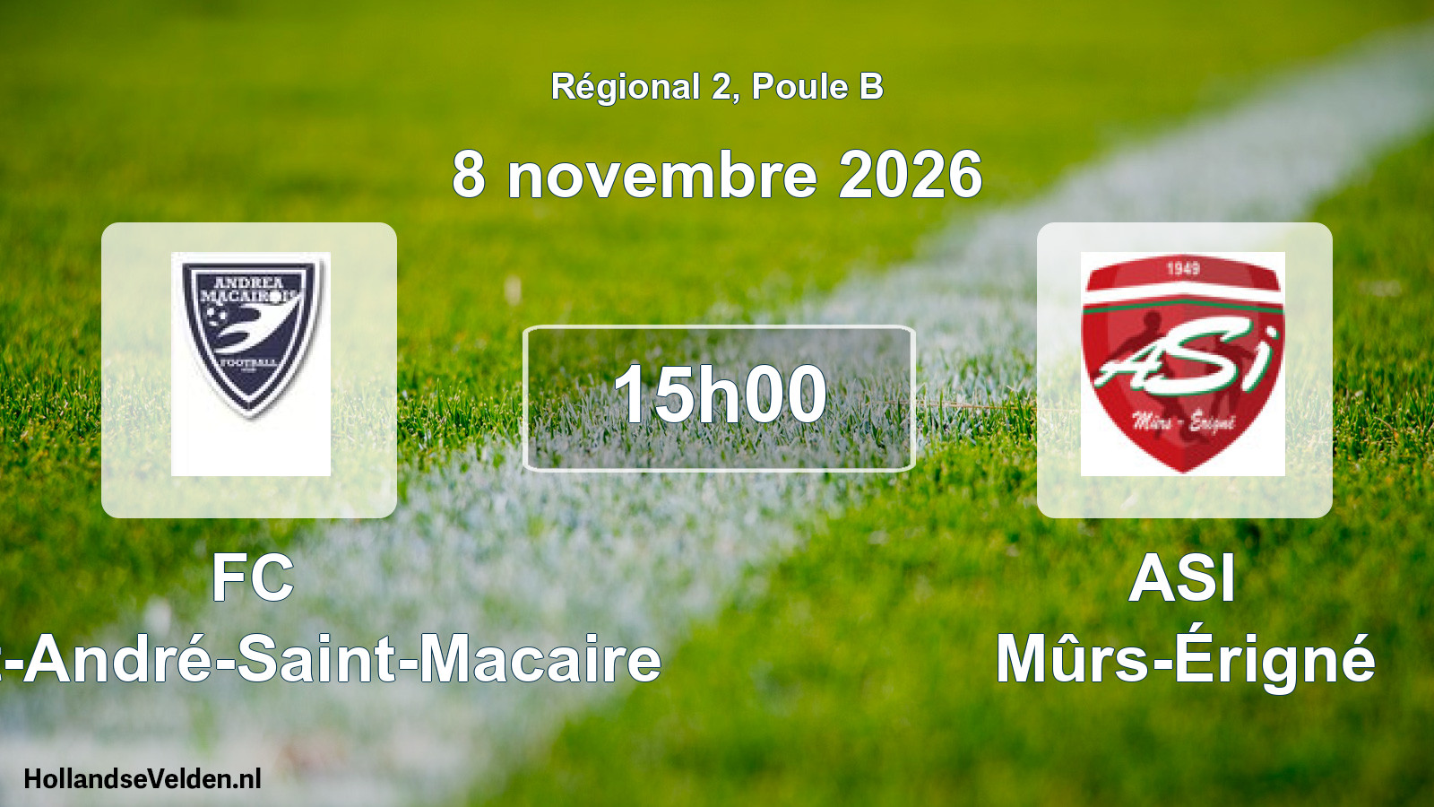 Scheduled Match: FC Saint-André-Saint-Macaire - ASI Mûrs-Érigné (8 November 2026)