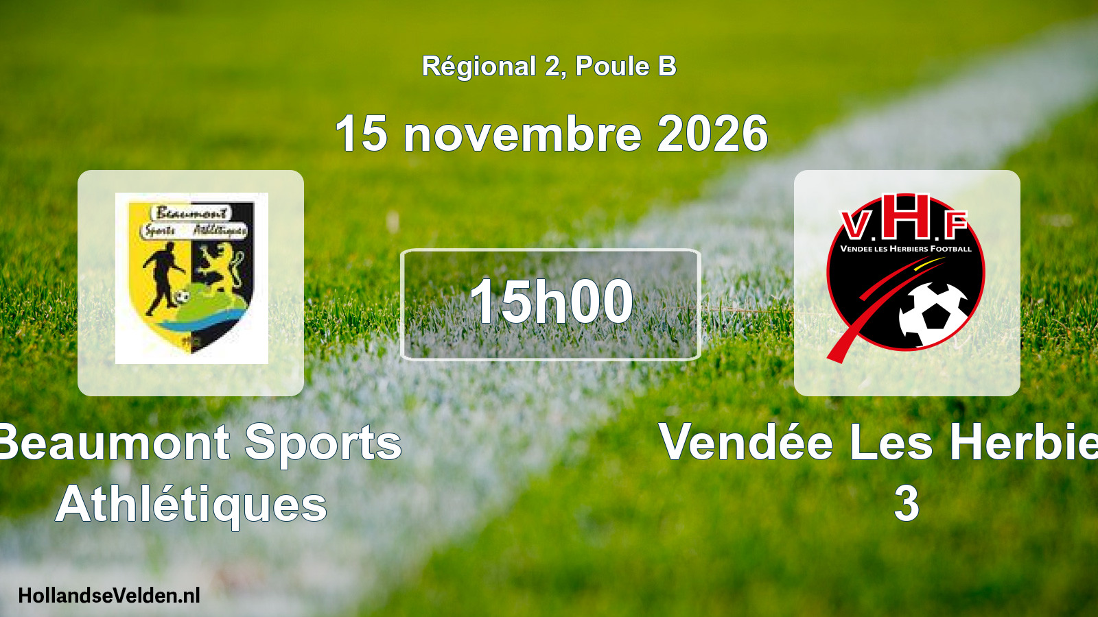 Match programmé: Beaumont Sports Athlétiques - Vendée Les Herbiers 3 (15 novembre 2026)