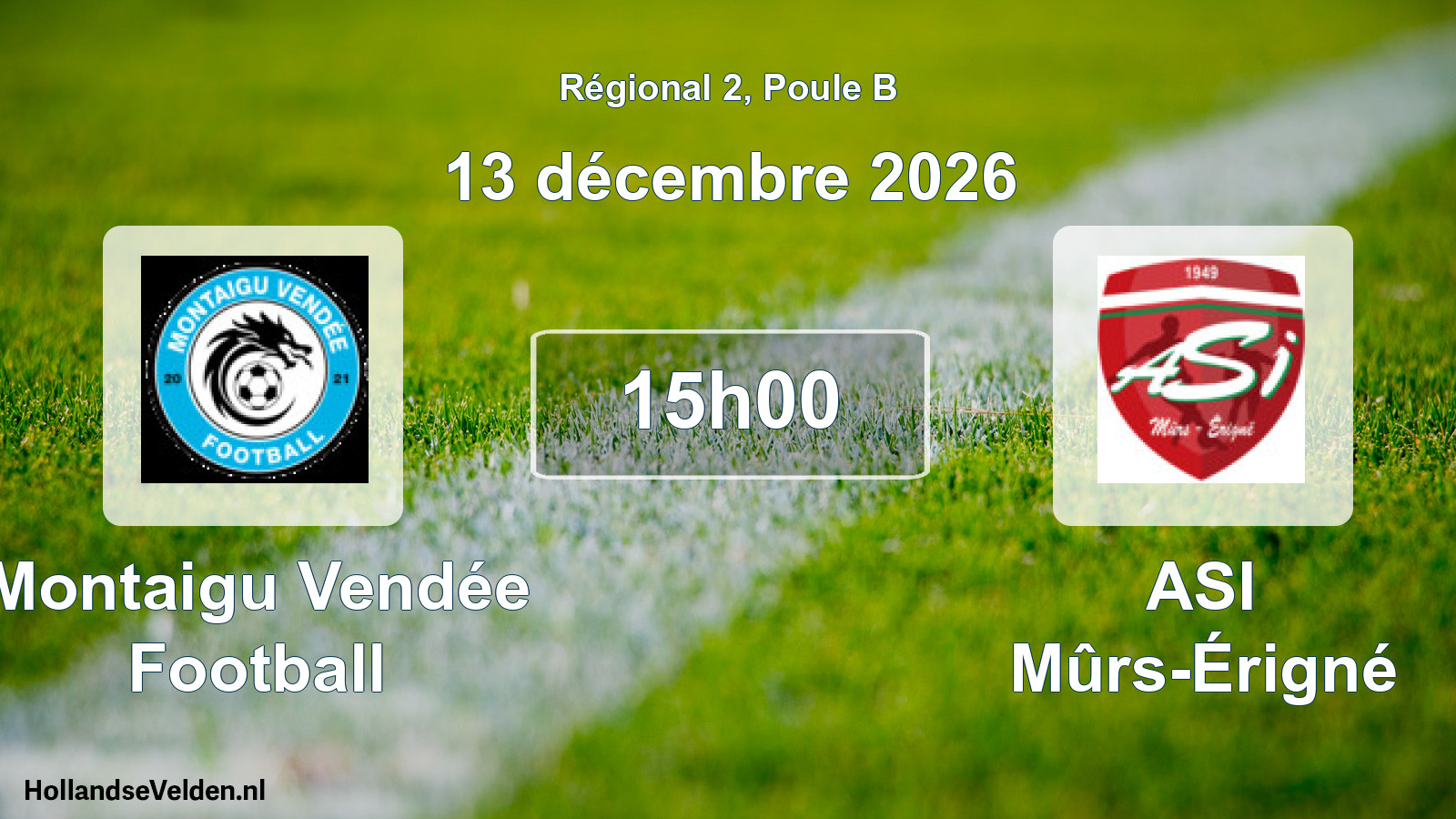 Match programmé: Montaigu Vendée Football - ASI Mûrs-Érigné (13 décembre 2026)