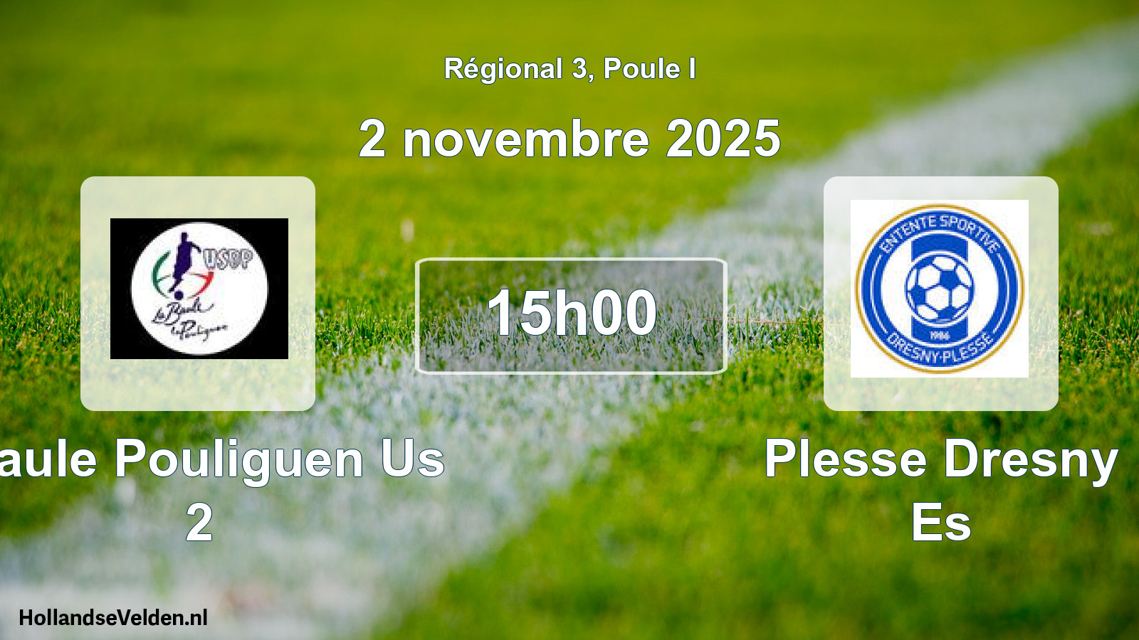 Scheduled Match: Baule Pouliguen Us 2 - Plesse Dresny Es (2 November 2025)