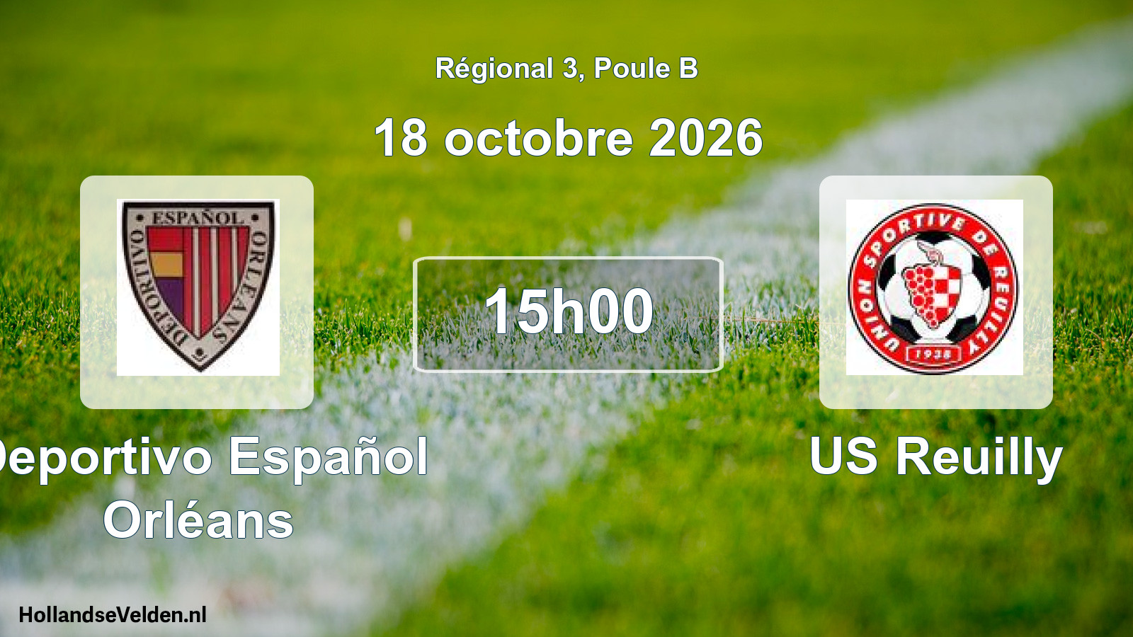 Match programmé: Deportivo Español Orléans - US Reuilly (18 octobre 2026)