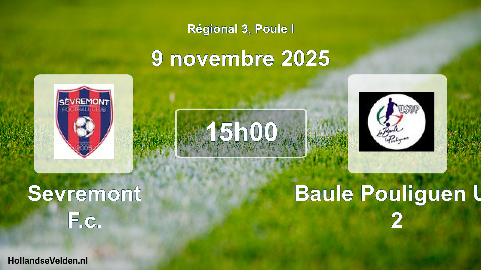 Geplande wedstrijd: Sevremont F.c. - Baule Pouliguen Us 2 (9 november 2025)