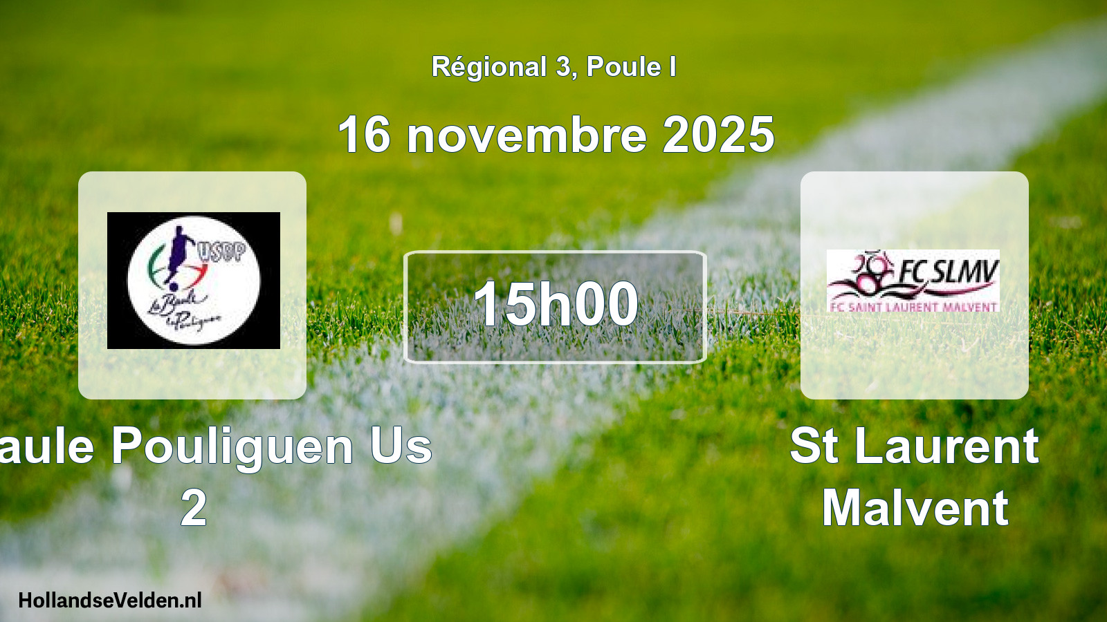 Geplande wedstrijd: Baule Pouliguen Us 2 - St Laurent Malvent (16 novembre 2025)