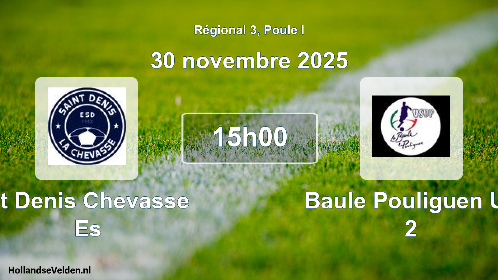 Geplande wedstrijd: St Denis Chevasse Es - Baule Pouliguen Us 2 (30 november 2025)
