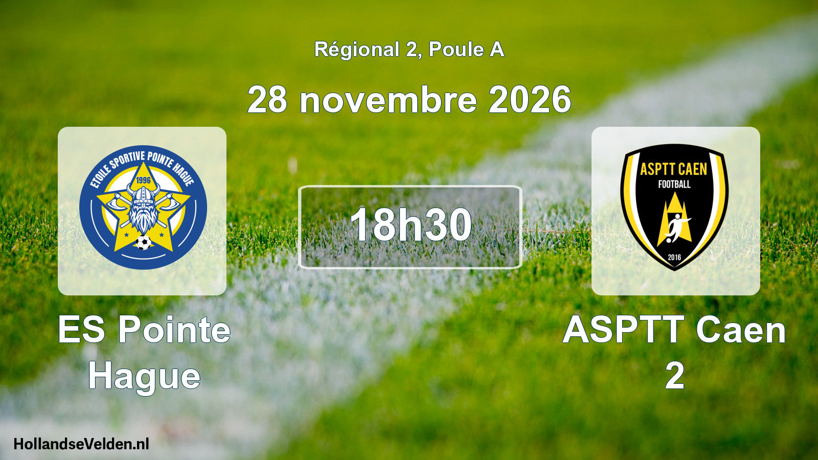 Scheduled Match: ES Pointe Hague - ASPTT Caen 2 (28 November 2026)