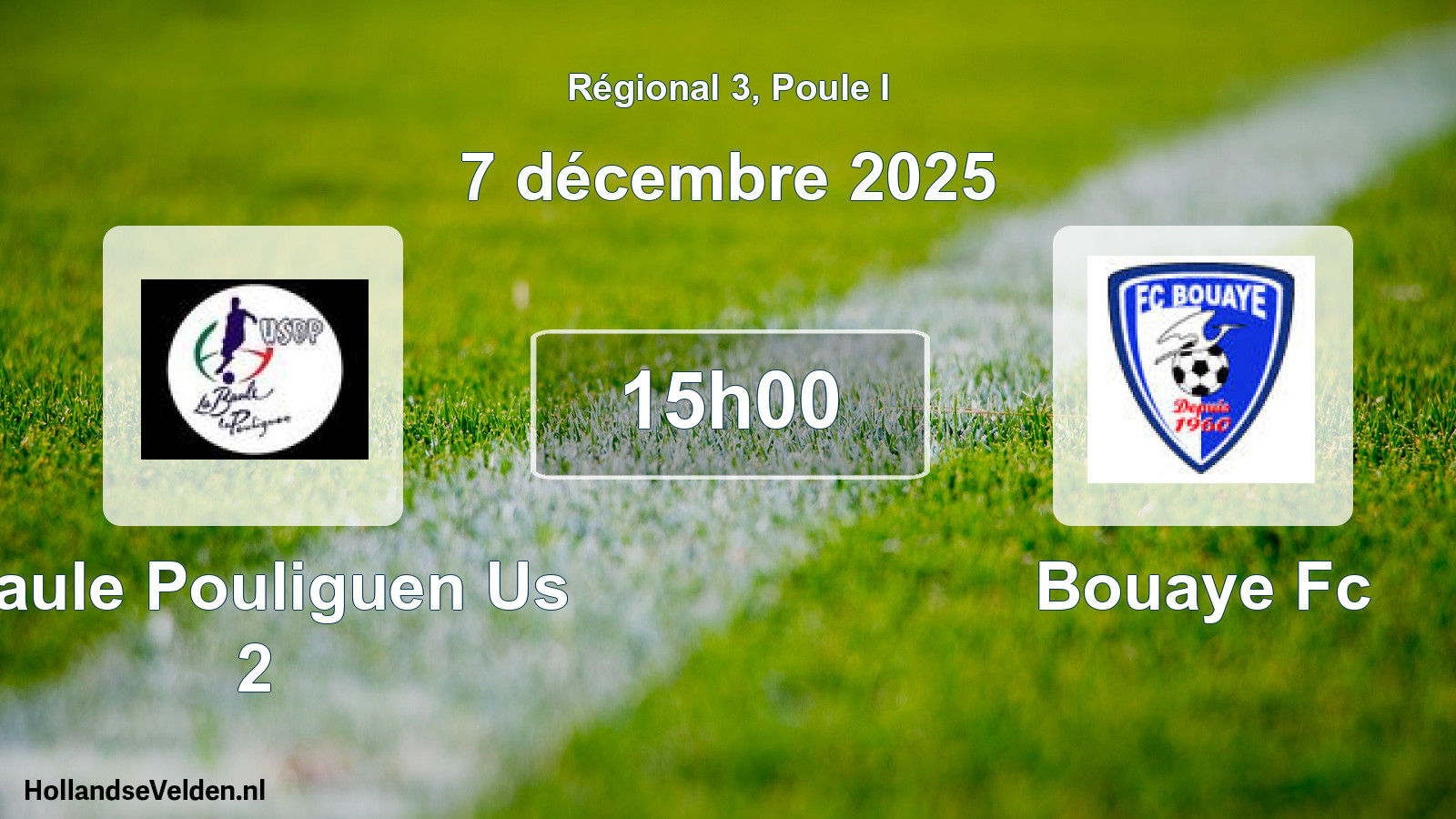 Scheduled Match: Baule Pouliguen Us 2 - Bouaye Fc (7 December 2025)