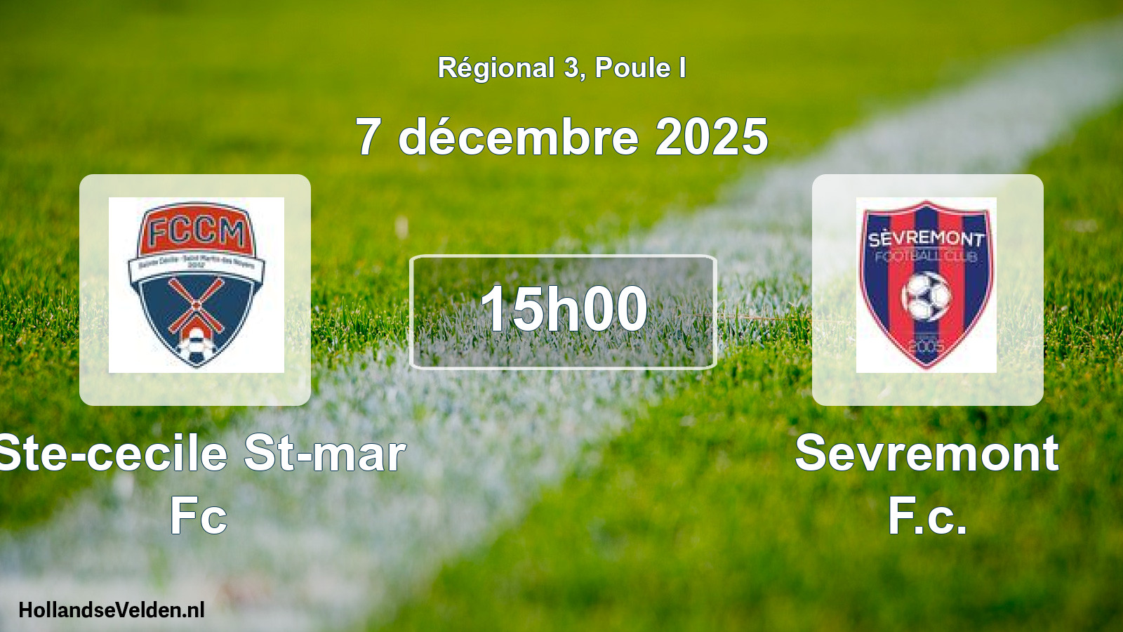 Geplande wedstrijd: Ste-cecile St-mar Fc - Sevremont F.c. (7 décembre 2025)