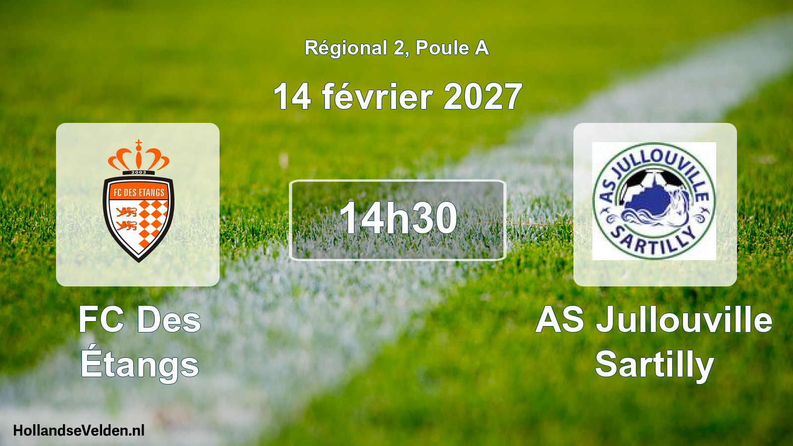 Scheduled Match: FC Des Étangs - AS Jullouville Sartilly (14 February 2027)