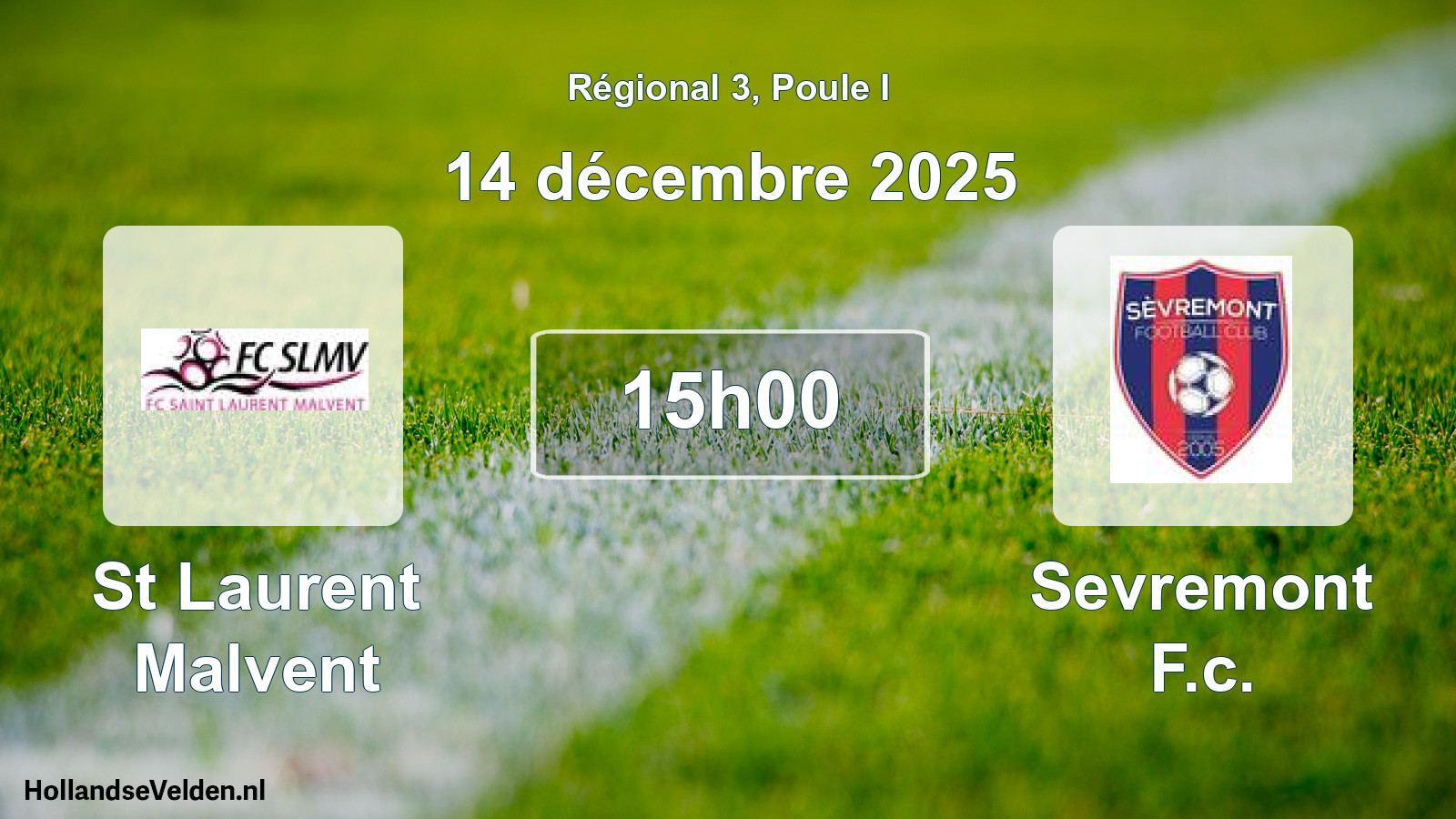 Scheduled Match: St Laurent Malvent - Sevremont F.c. (14 December 2025)