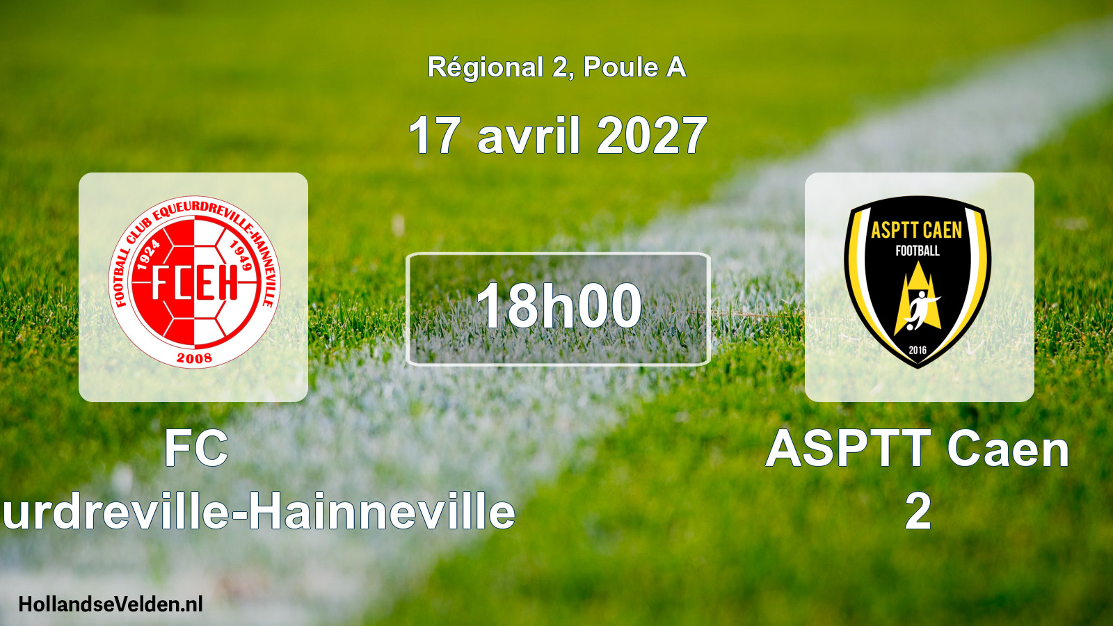 Match programmé: FC Équeurdreville-Hainneville - ASPTT Caen 2 (17 avril 2027)