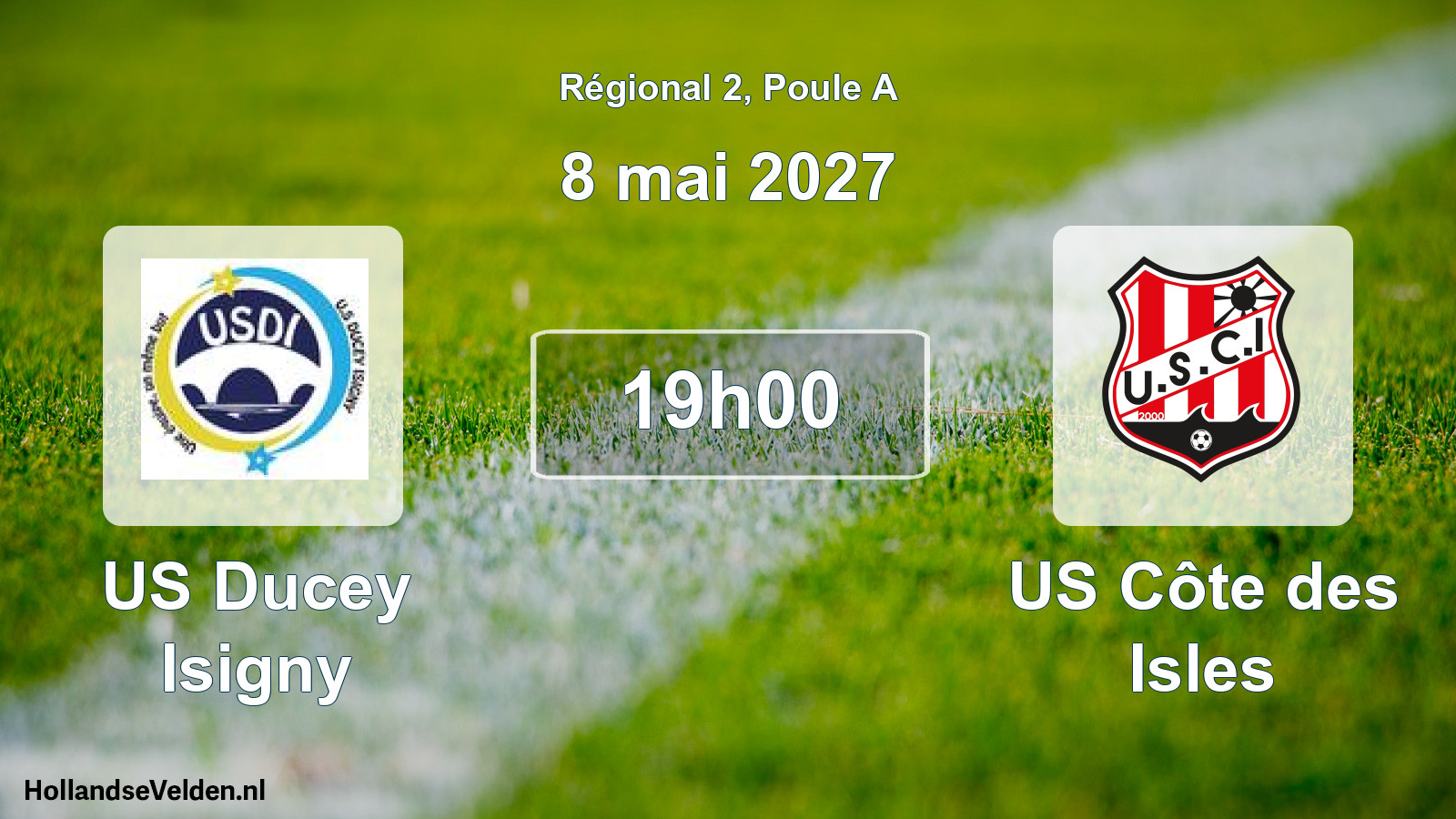 Scheduled Match: US Ducey Isigny - US Côte des Isles (8 May 2027)