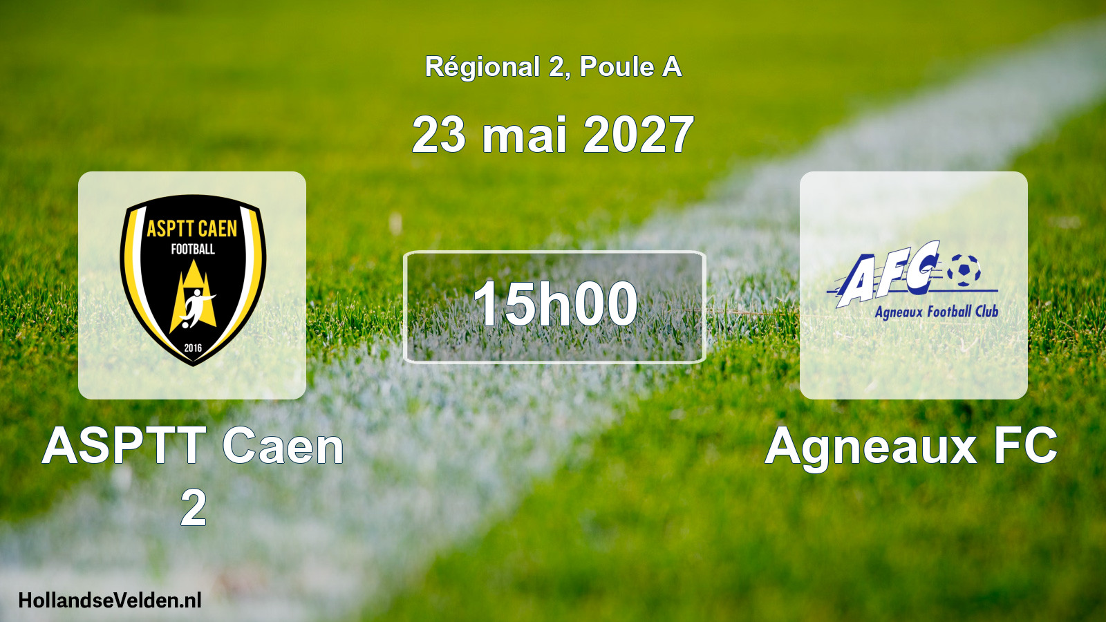Match programmé: ASPTT Caen 2 - Agneaux FC (23 mai 2027)