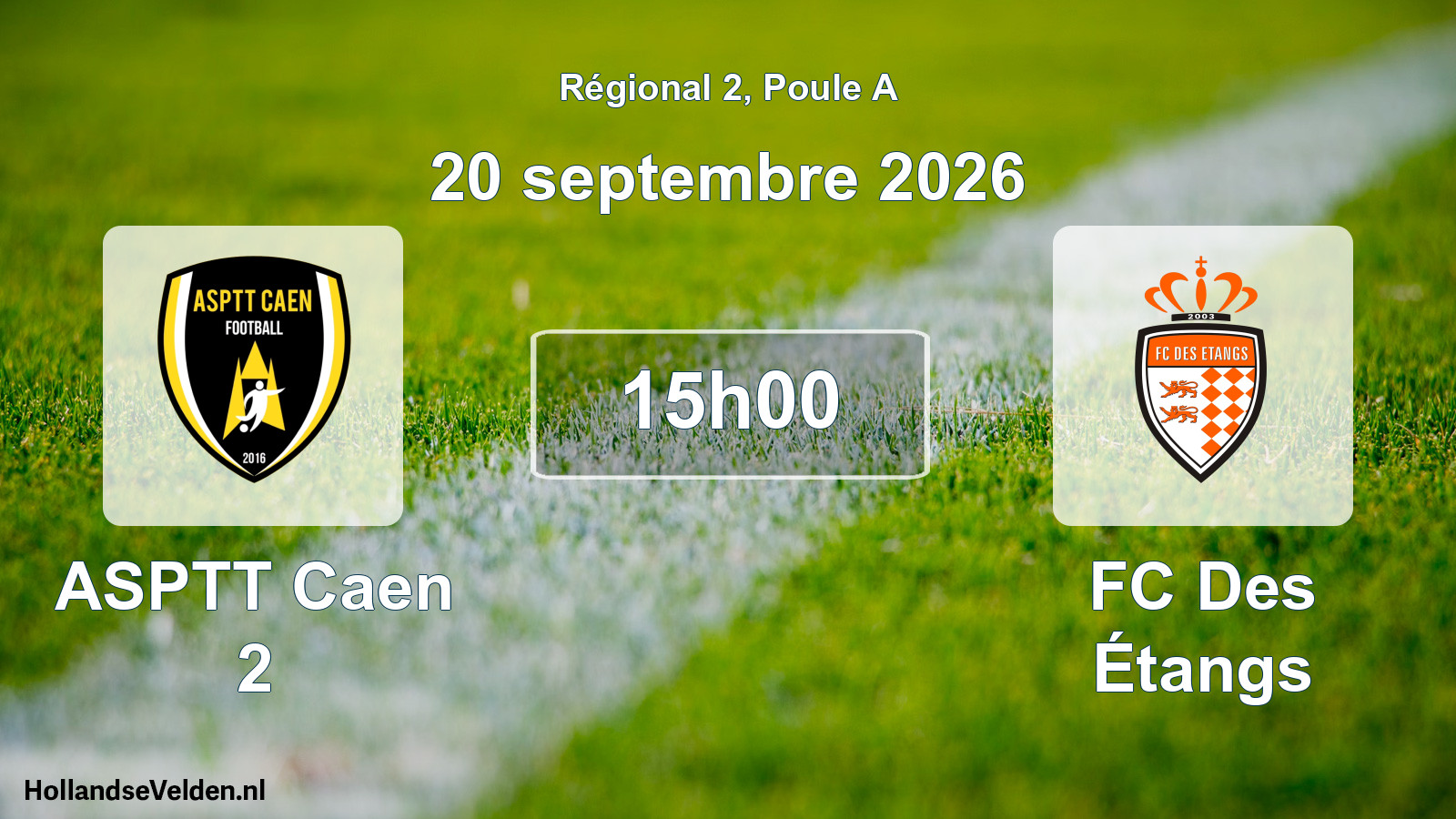 Match programmé: ASPTT Caen 2 - FC Des Étangs (20 septembre 2026)
