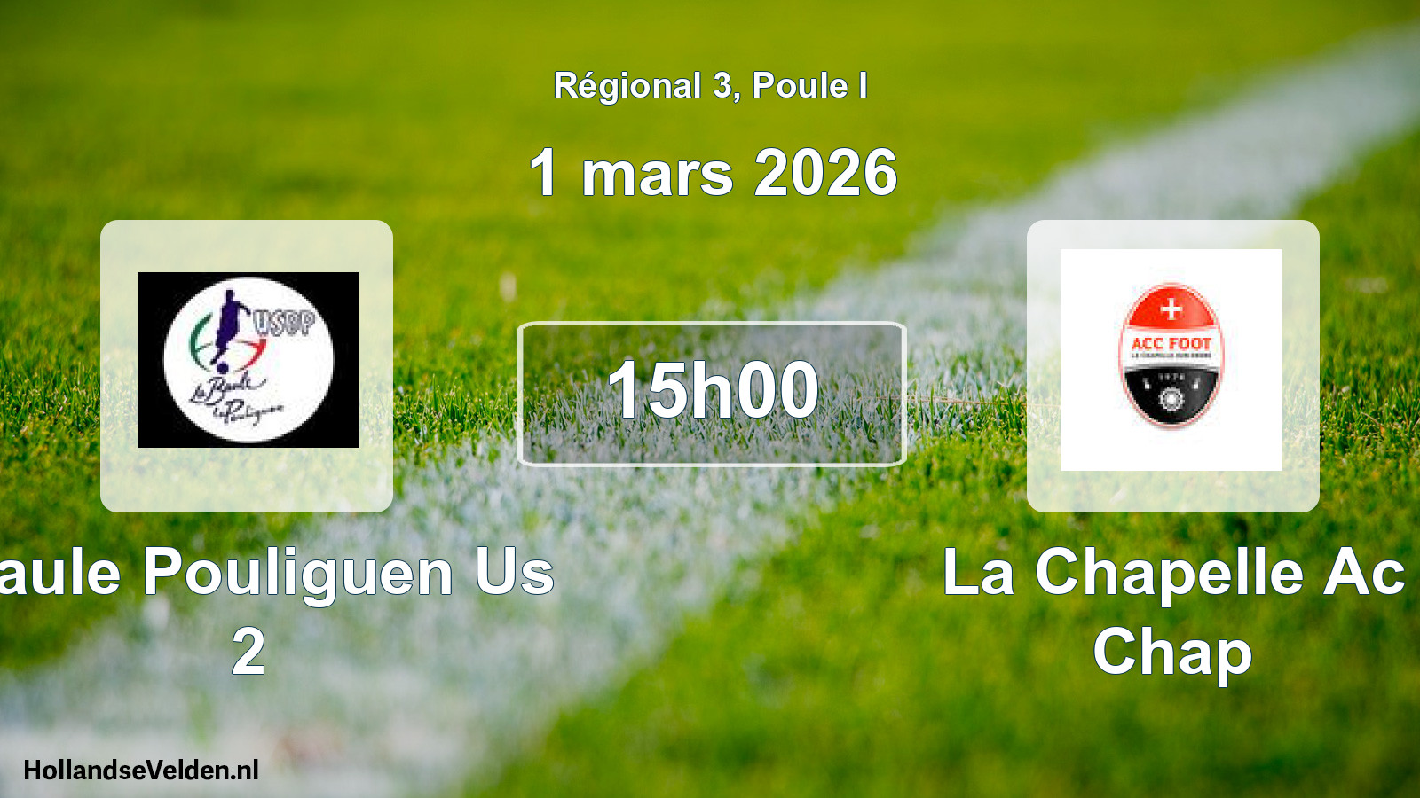 Scheduled Match: Baule Pouliguen Us 2 - La Chapelle Ac Chap (1 March 2026)