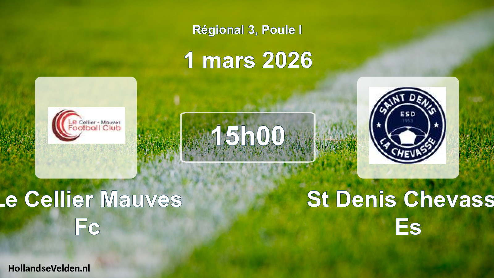 Geplande wedstrijd: Le Cellier Mauves Fc - St Denis Chevasse Es (1 maart 2026)