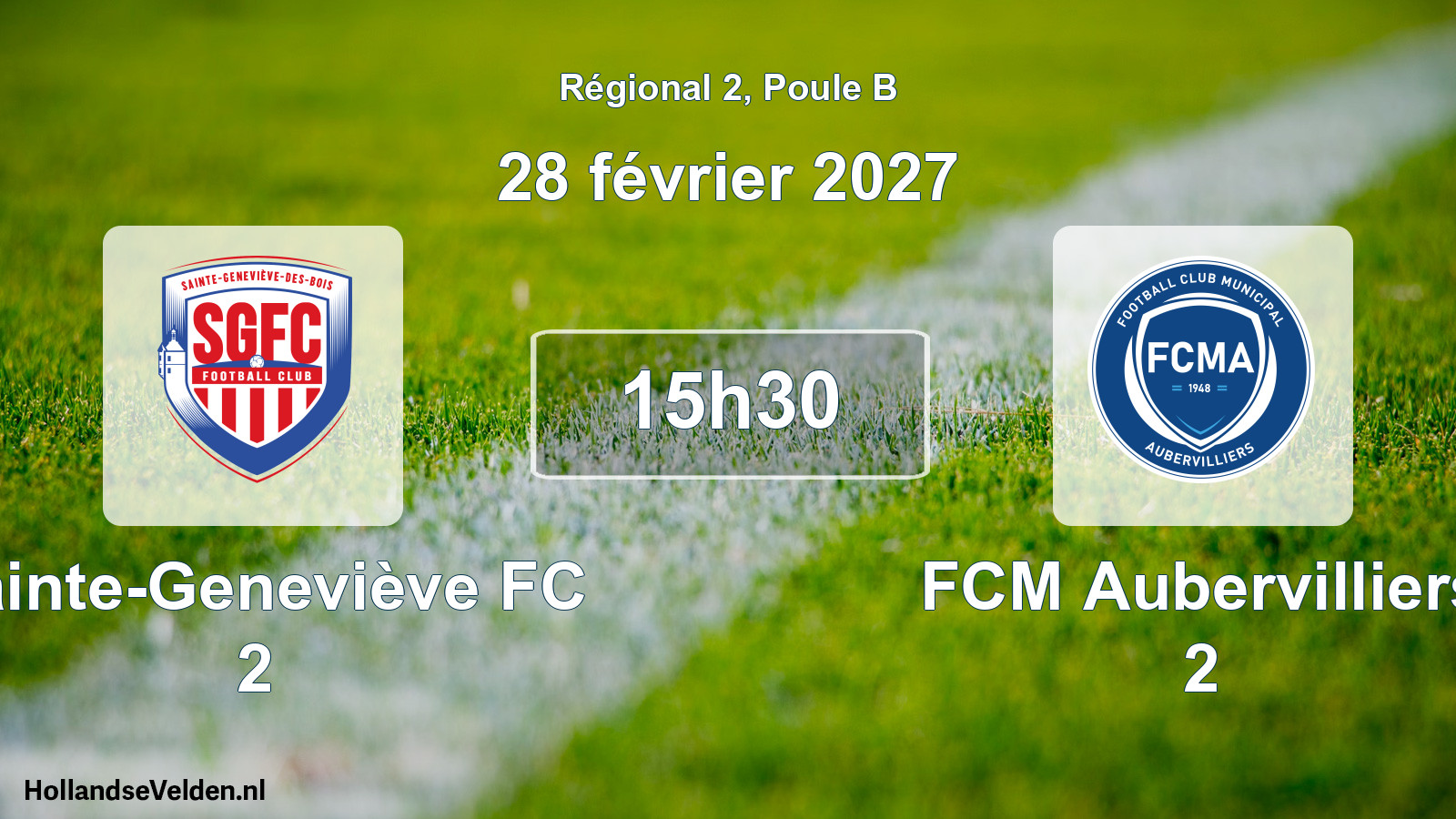 Scheduled Match: Sainte-Geneviève FC 2 - FCM Aubervilliers 2 (28 February 2027)
