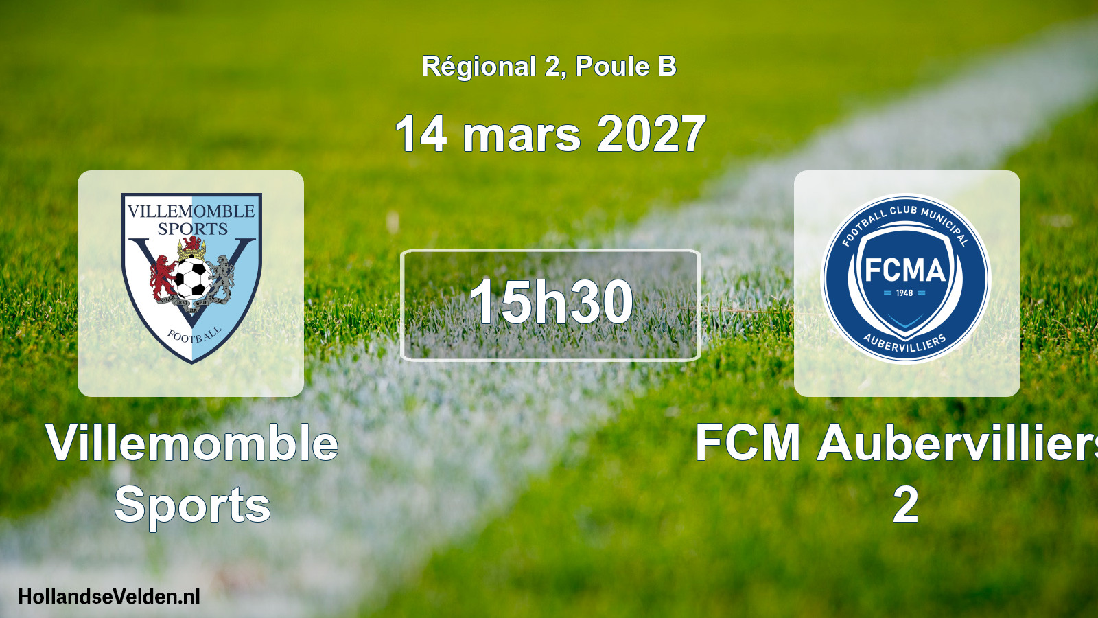 Scheduled Match: Villemomble Sports - FCM Aubervilliers 2 (14 March 2027)