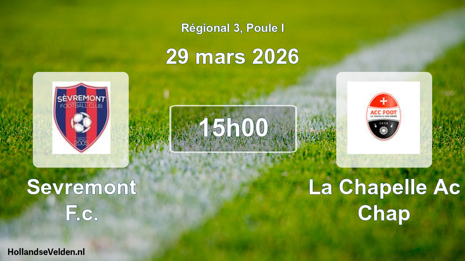 Scheduled Match: Sevremont F.c. - La Chapelle Ac Chap (29 March 2026)