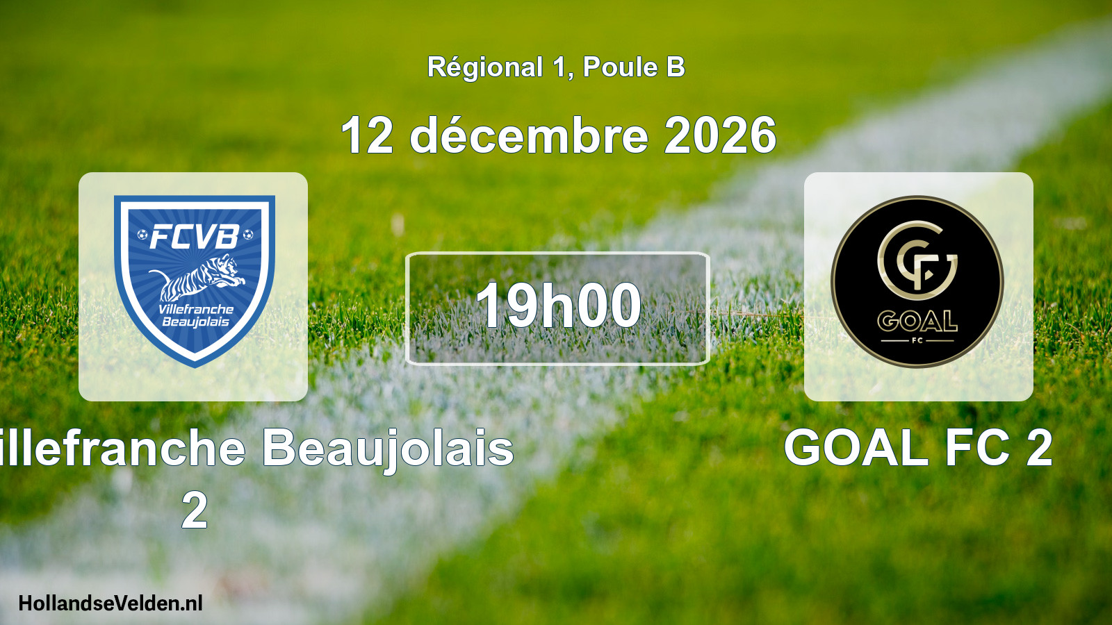 Scheduled Match: FC Villefranche Beaujolais 2 - GOAL FC 2 (12 December 2026)