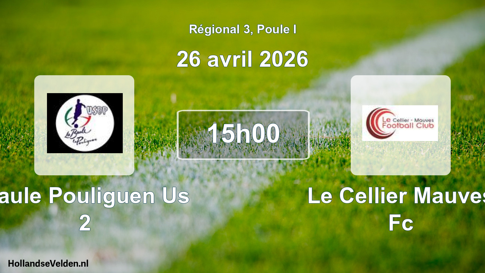 Scheduled Match: Baule Pouliguen Us 2 - Le Cellier Mauves Fc (26 April 2026)