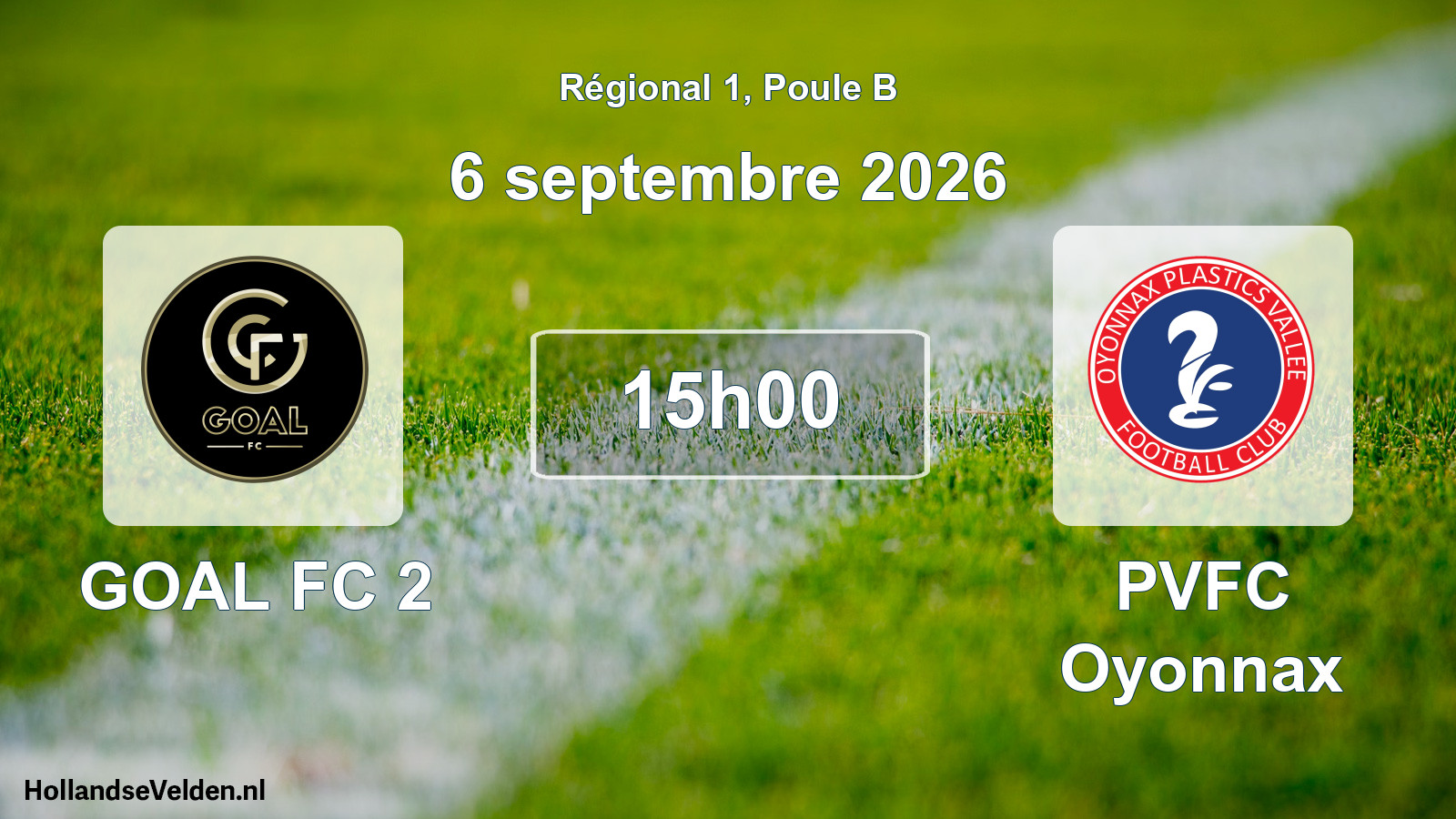 Match programmé: GOAL FC 2 - PVFC Oyonnax (6 septembre 2026)