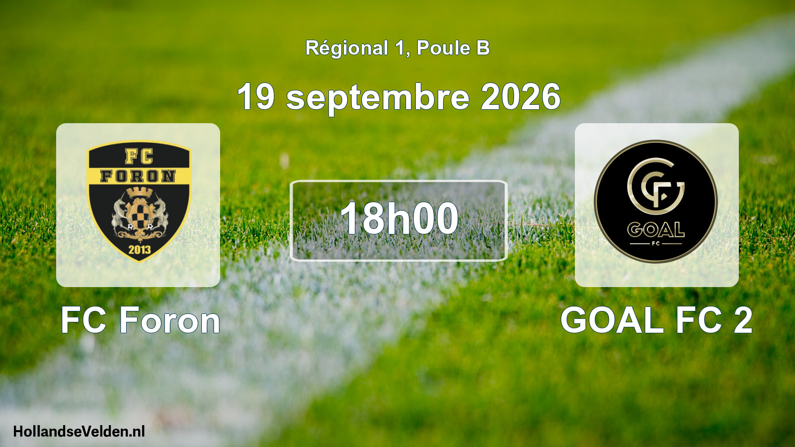 Match programmé: FC Foron - GOAL FC 2 (19 septembre 2026)