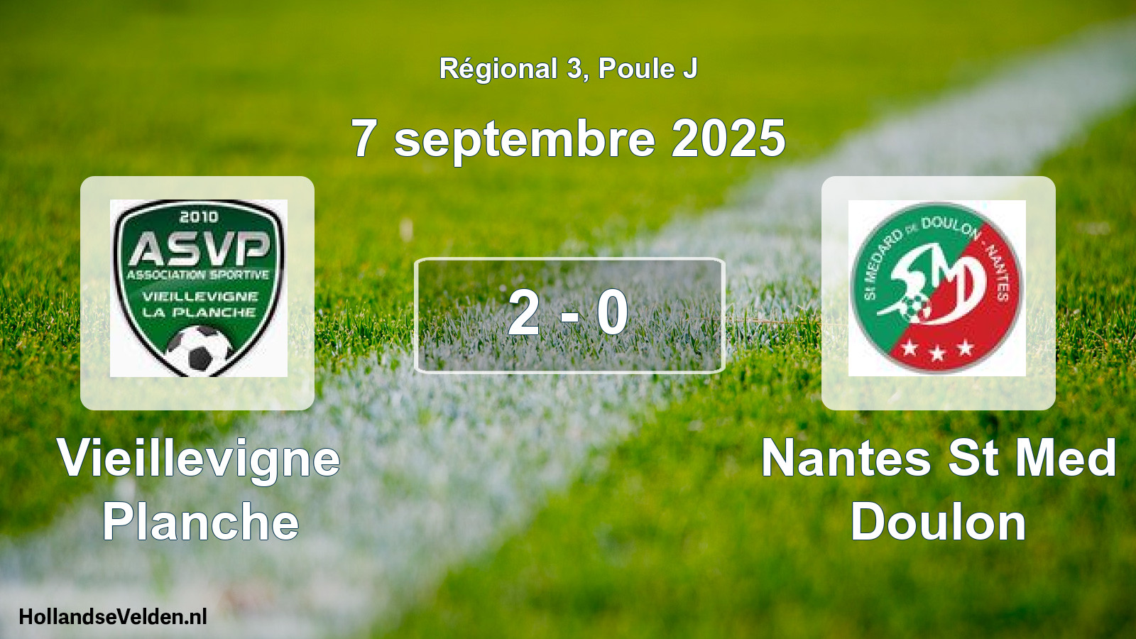 Total number of matches played: Vieillevigne Planche - Nantes St Med Doulon 2 - 0 (7 September 2025)