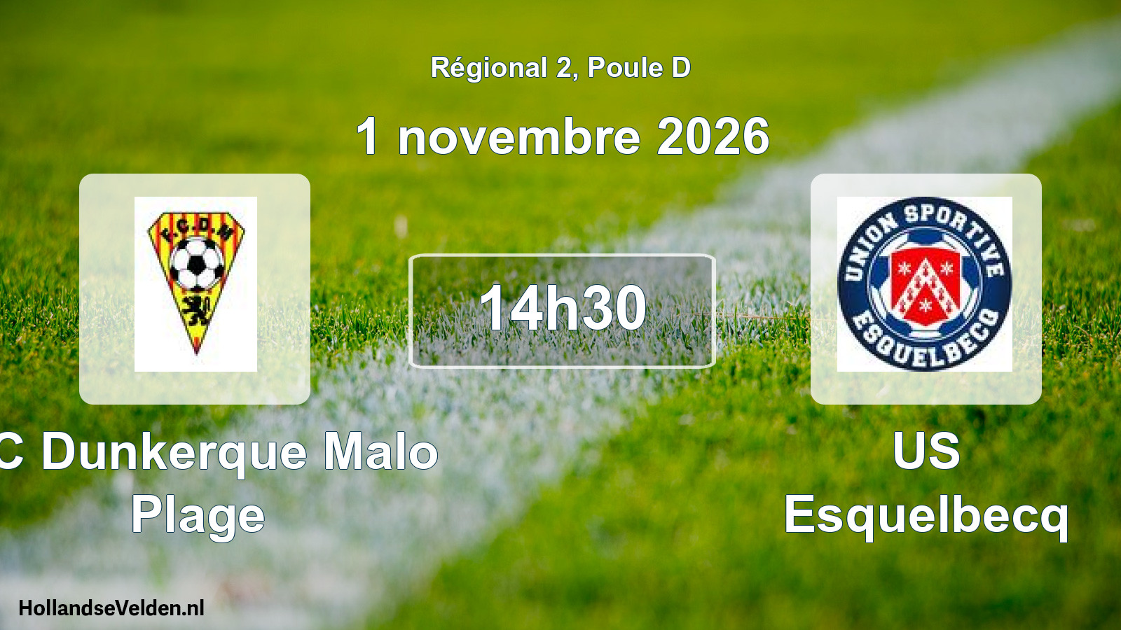 Scheduled Match: FC Dunkerque Malo Plage - US Esquelbecq (1 November 2026)