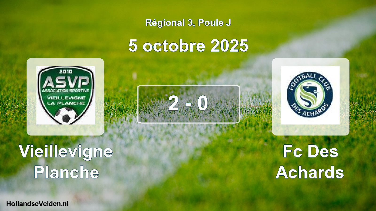 Gespeelde wedstrijd: Vieillevigne Planche - Fc Des Achards 2 - 0 (5 oktober 2025)